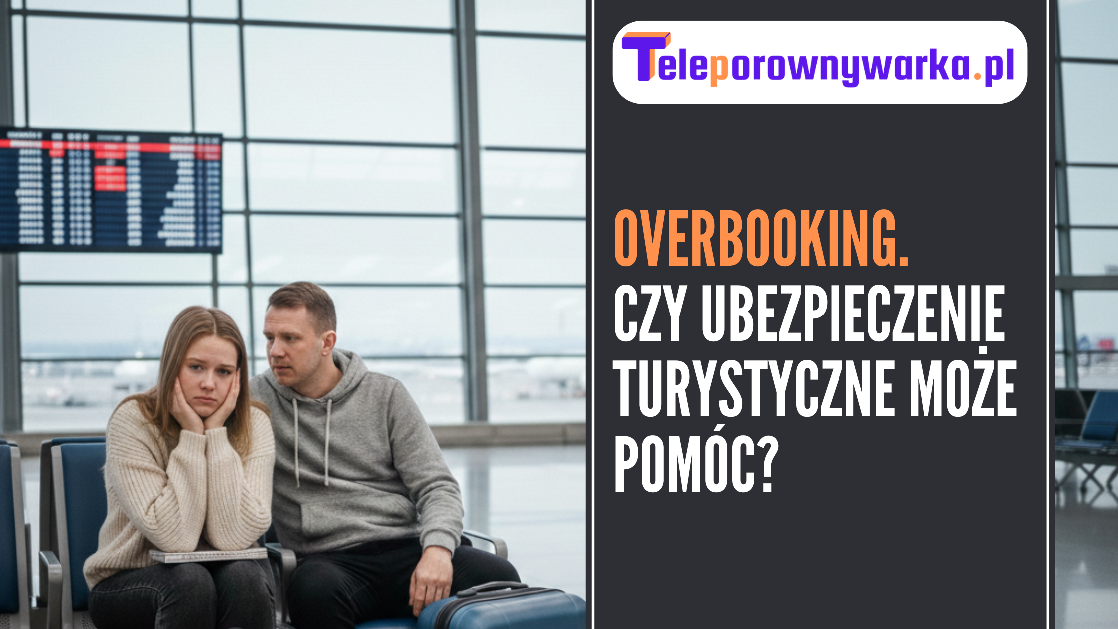 Ilustracja tekstu Overbooking. czy ubezpieczenie turystyczne może pomóc?