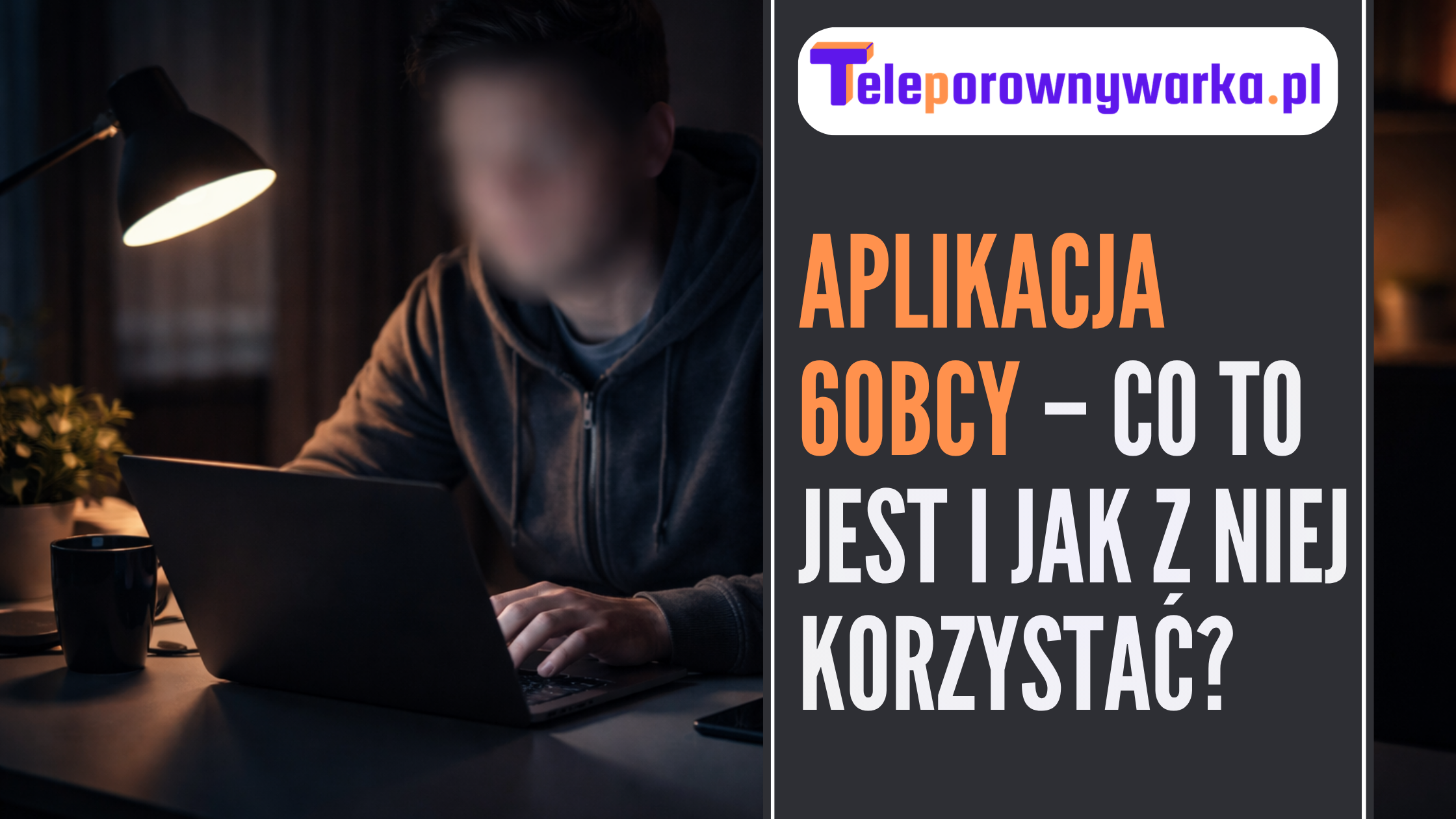 Ilustracja tekstu ''Aplikacja 6obcy – co to jest i jak z niej korzystać?''