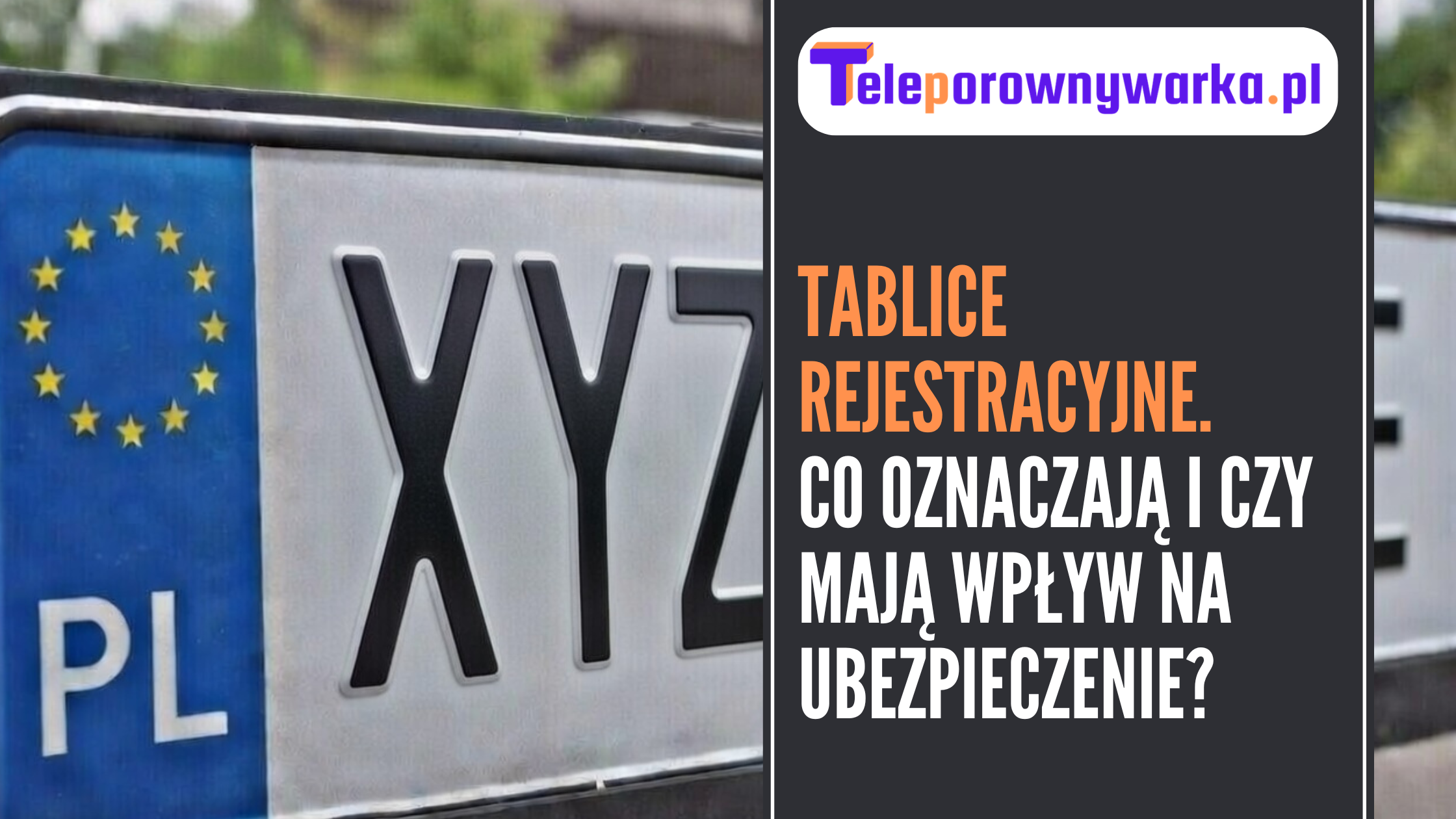 Ilustracja tekstu ,,tablice rejestracyjne''