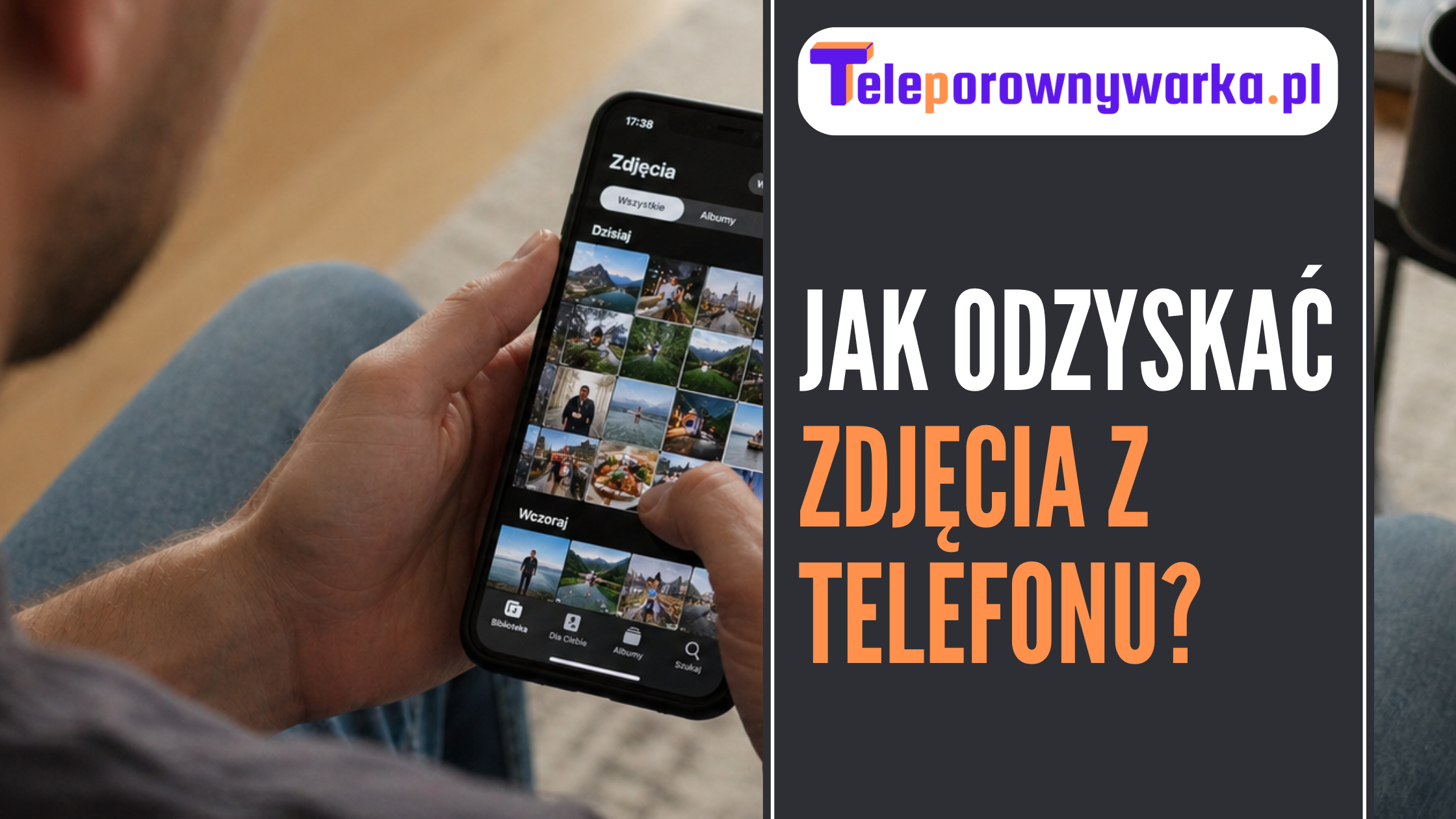 ilustracja tekstu Jak odzyskać zdjęcia z telefonu?