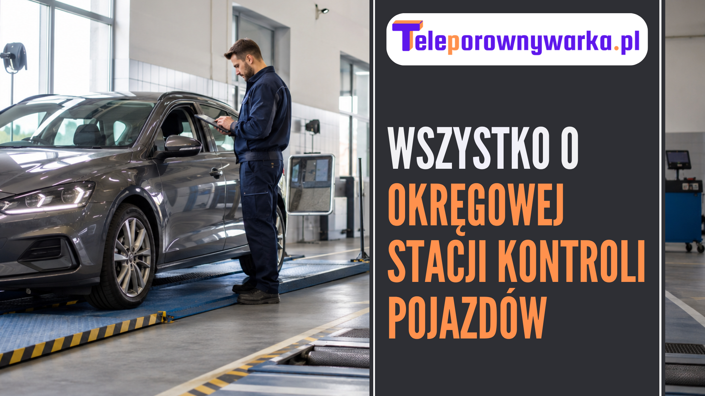 Wszystko o okręgowej stacji kontroli pojazdów